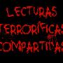 LECTURAS COMPARTIDAS TERRORÍFICAS