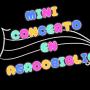 MINI CONCERTO