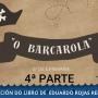 Obra de teatro de 6º A: "O Barcarola" 4ª parte